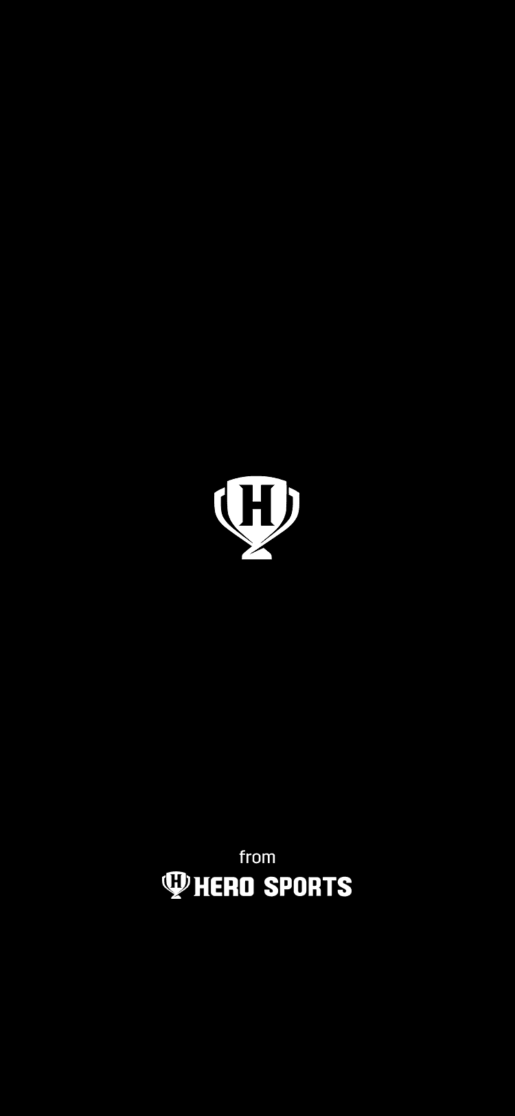 Black splash screen with a white H inside a trophy outline and a footer line reading from HERO SPORTS